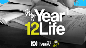 My Year 12 Life: Episode 11
